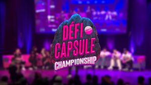 Production vidéo - Diffusion web - Défi Capsule 2026